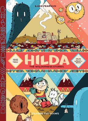 Hilda: The Wilderness Stories book