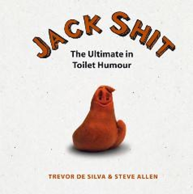Jack Shit by Trevor de Silva