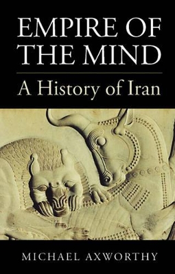 A Empire of the Mind by Michael Axworthy