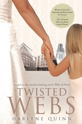 Twisted Webs by Darlene Quinn