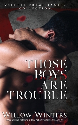 Those Boys Are Trouble book
