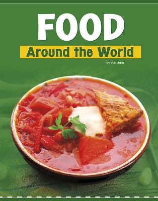 Food Around the World by Wil Mara