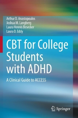 CBT for College Students with ADHD: A Clinical Guide to ACCESS book