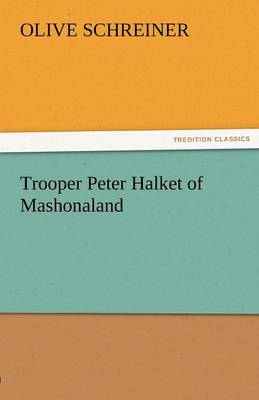 Trooper Peter Halket of Mashonaland book