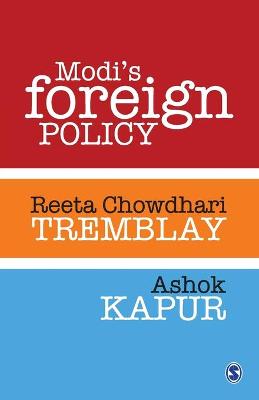 Modi's Foreign Policy by Reeta Chowdhari Tremblay