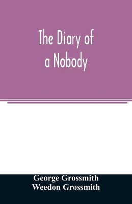 The diary of a nobody by George Grossmith