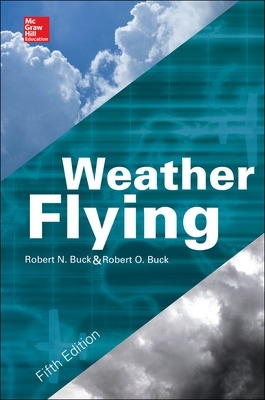 Weather Flying, Fifth Edition book