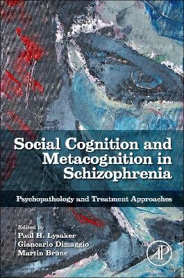 Social Cognition and Metacognition in Schizophrenia book