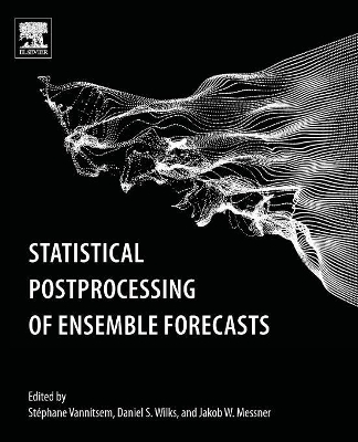 Statistical Postprocessing of Ensemble Forecasts book