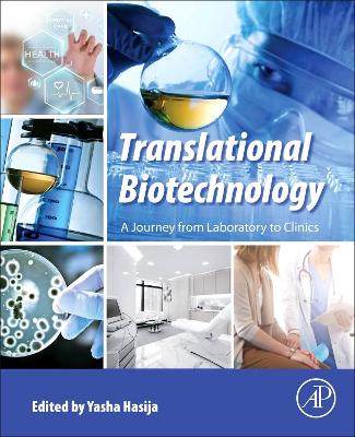Translational Biotechnology: A Journey from Laboratory to Clinics book