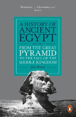 A History of Ancient Egypt, Volume 2 by John Romer