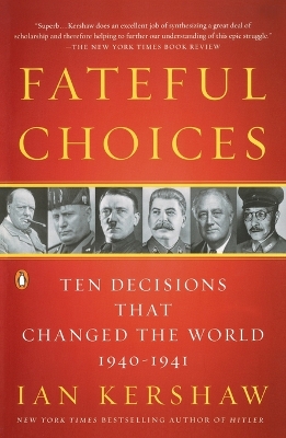 Fateful Choices by Ian Kershaw