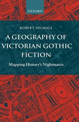 Geography of Victorian Gothic Fiction book