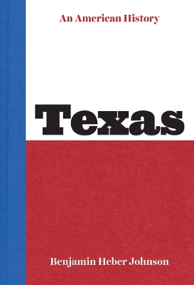 Texas: An American History book