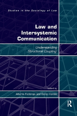 Law and Intersystemic Communication: Understanding ‘Structural Coupling’ book