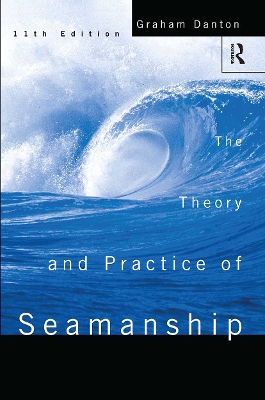 Theory and Practice of Seamanship XI book