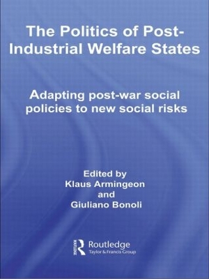 Politics of Post-Industrial Welfare States by Klaus Armingeon