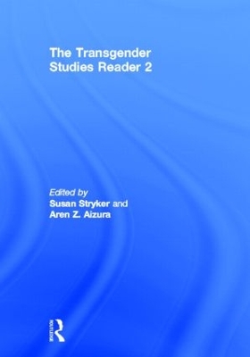 The Transgender Studies Reader by Susan Stryker