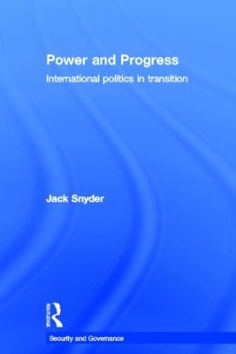 Power and Progress by Jack Snyder
