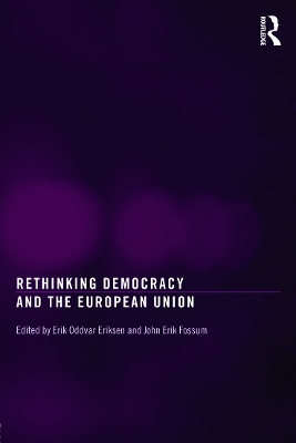 Rethinking Democracy and the European Union book