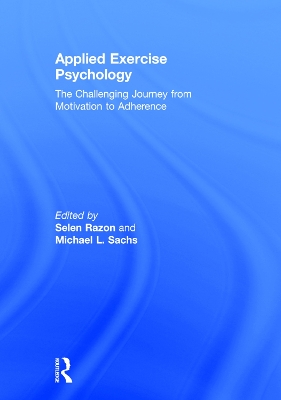 Applied Exercise Psychology by Selen Razon