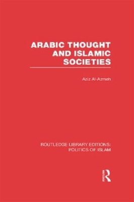 Arabic Thought and Islamic Societies book