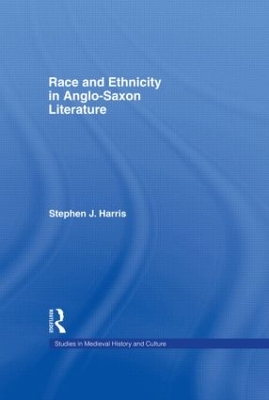 Race and Ethnicity in Anglo-Saxon Literature by Stephen Harris