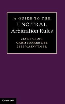 Guide to the UNCITRAL Arbitration Rules book