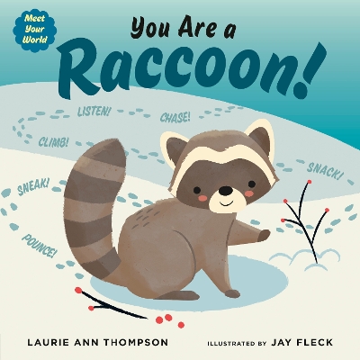 You Are a Raccoon! book