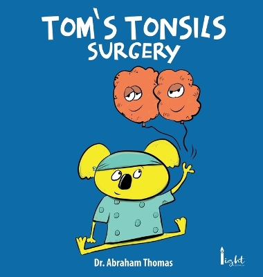 Tom's Tonsils Surgery book