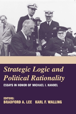 Strategic Logic and Political Rationality book