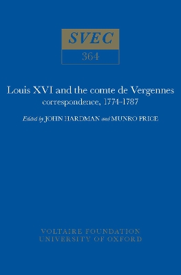 Louis XVI and the Comte de Vergennes by John Hardman