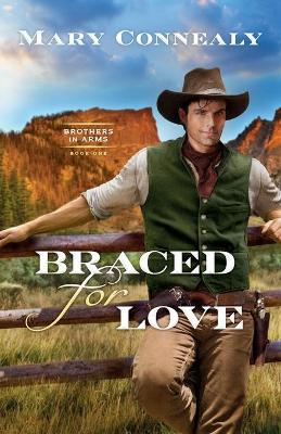 Braced for Love book