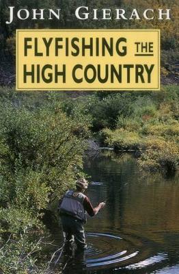 Flyfishing the High Country book