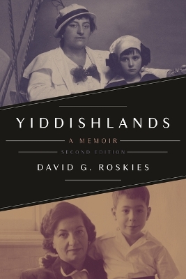 Yiddishlands: A Memoir book