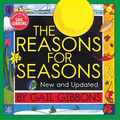 The The Reasons for Seasons (New & Updated Edition) by Gail Gibbons