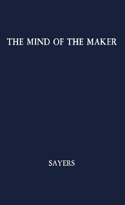 The Mind of the Maker by Dorothy L. Sayers