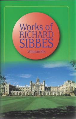 The Works by Richard Sibbes