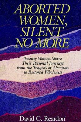 Aborted Women, Silent No More book