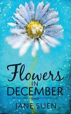 Flowers in December book