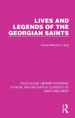 Lives and Legends of the Georgian Saints book