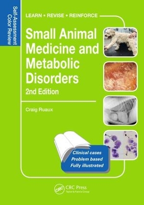 Small Animal Medicine and Metabolic Disorders: Self-Assessment Color Review book