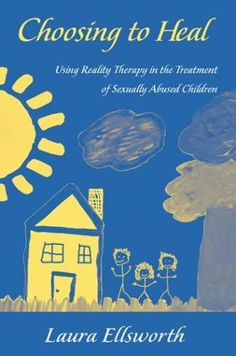 Choosing to Heal by Laura Ellsworth