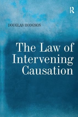 The Law of Intervening Causation by Douglas Hodgson