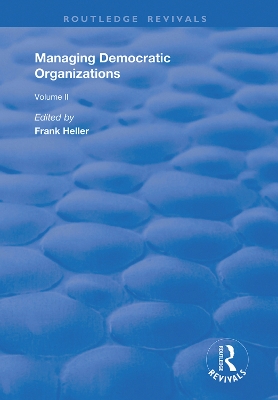 Managing Democratic Organizations II: Volume II book