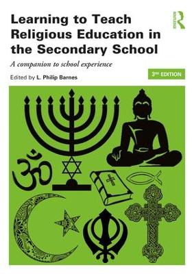 Learning to Teach Religious Education in the Secondary School by L. Philip Barnes