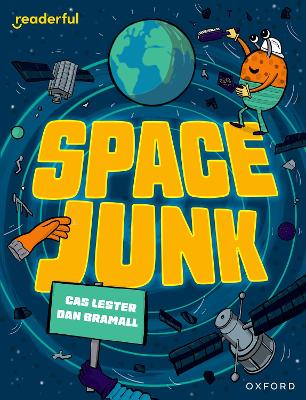 Readerful Independent Library: Oxford Reading Level 14: Space Junk book