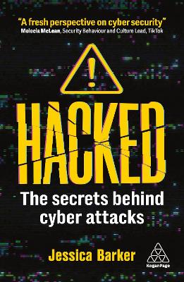 Hacked: The Secrets Behind Cyber Attacks book