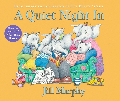 A Quiet Night In by Jill Murphy