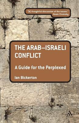 Arab-Israeli Conflict by Dr. Ian Bickerton